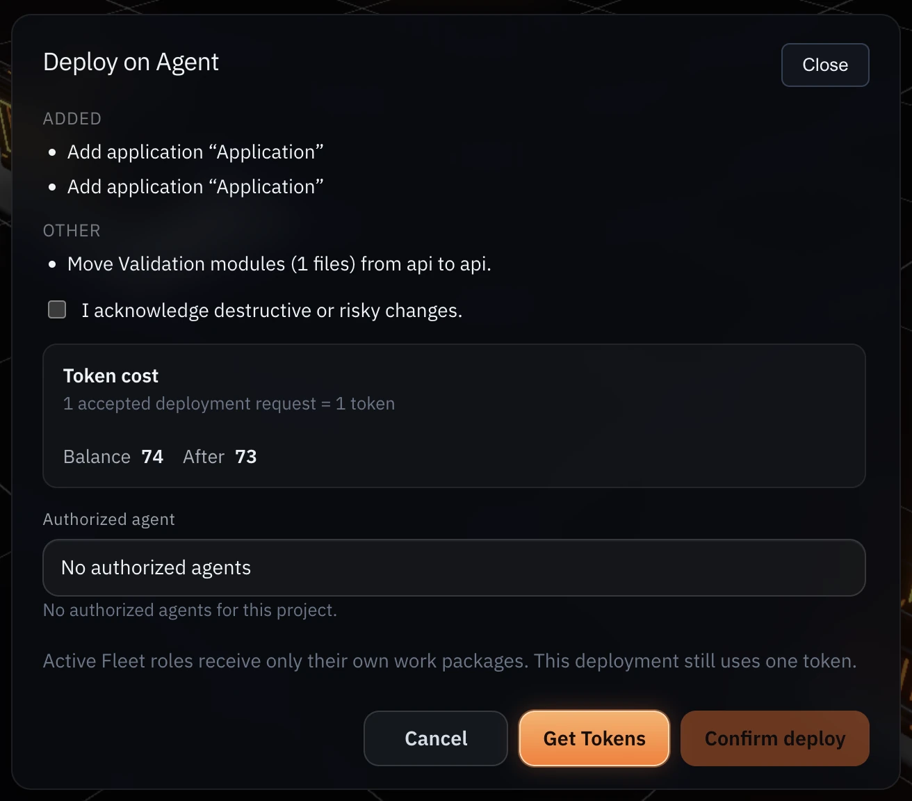 Deploy on Agent dialog with the prepared changes, token cost, and no authorized agent selected.